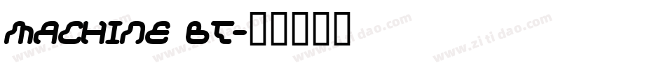 Machine BT字体转换